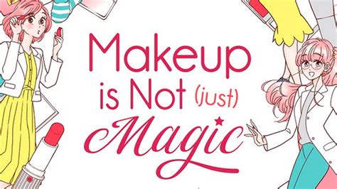 Makeup is not just magid